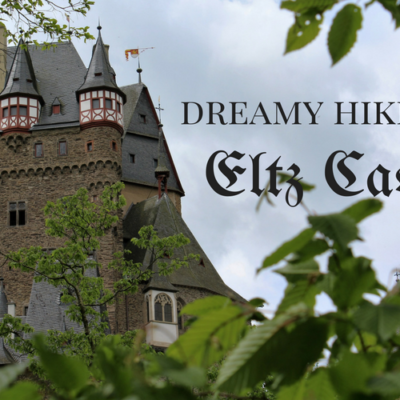 Dreamy Hike to Eltz Castle